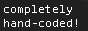 This website is hand-coded
